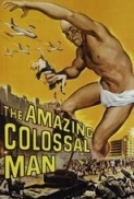 The.Amazing.Colossal.Man.1957.(Sci-Fi - Action).720p.x264-Classics