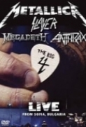 Metallica.Anthrax.Megadeth.Slayer.The.Big.4.Live.From.Sofia.Bulgaria.2010.1080p.x264.Remux.Anonymous