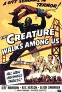 The Creature Walks Among us - Il terrore sul mondo (1956) 1080p h264  Ac3 Ita Eng Sub Ita Eng-MIRCrew