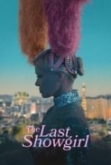 The Last Showgirl (2024) 1080p WEBRip 5 1-LAMA
