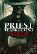 The Priest Thanksgiving Massacre.2025.1080p.WEB-DL.AAC.x264-TomasMular