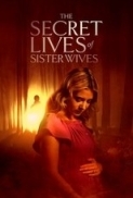 The Secret Lives of Sister Wives.2025.1080p.WEB-DL.AAC.x264-signtech24