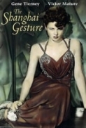 The.Shanghai.Gesture.1941.(Gene.Tierney-Victor.Mature-Crime).720p.x264-Classics