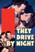 They Drive by Night (1940) WAC 1080p BluRay x265 HEVC FLAC-SARTRE