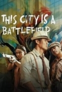 This City Is A Battlefield.2025.720p.WEBRip.AAC.x264-TomasMular