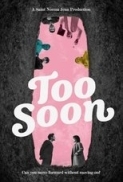 Too Soon.2025.1080p.WEB-DL.AAC.x264-skyloze