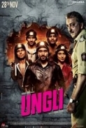 Ungli (2014) Hindi 720p AMZN.WEB-DL.x264.AAC 2.0. 700MB_ESub