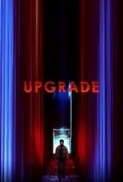 Upgrade (2018) AC3 5.1 ITA.ENG 1080p H265 sub ita.eng MIRCrew