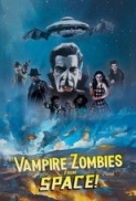 Vampire Zombies...from Space.2026.720p.WEB-DL.AAC.x264-TomasMular