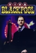 Viva Blackpool 2006 DVDRip H264 BONE
