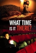 What Time Is It There? 2001 MISC SUB ENG, ITA DVDRip x264