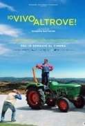 Io.Vivo.Altrove!2023.iTALiAN.DVDRiP.XviD.avi