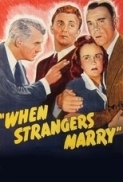 When.Strangers.Marry.1944.(Robert Mitchum - Film Noir).720p.x264-Classics