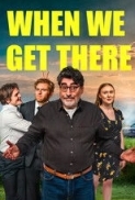 When We Get There.2026.1080p.WEB-DL.AAC.x264-TomasMular
