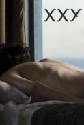 XXY 2007 UNRATED SPANiSH DVDRip x264-NoRBiT