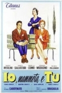 Io, mammeta e tu (1958) 1080p H264 ITA AC3 2.0 Sub Ita Eng - Raffyone iDN_CreW