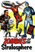 Zombies.of.the.Stratosphere.1952.(Sci.Fi - Serial).720p.x264-Classics